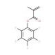 Pentafluorophenyl methacrylate (CAS 13642-97-2) - chemical structure image
